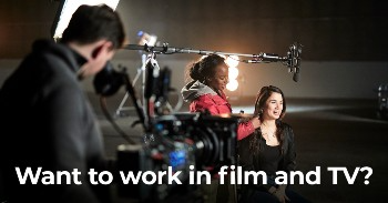 Want to work in film and TV?